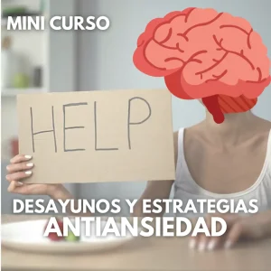 Desayunos y estrategias anti ansiedad